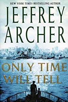 Only Time Will Tell by Jeffrey Archer