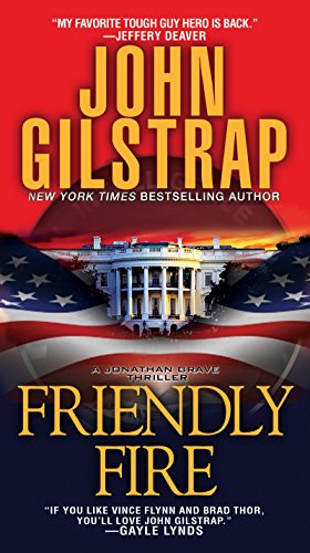 Friendly Fire by John Gilstrap