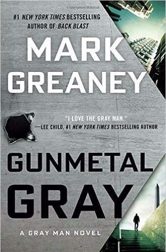 Gunmetal Gray by Mark Greaney